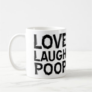 Live Lauder Poop Funny Mug ou Travel Mug Citations