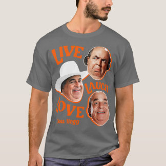 Live Laugh BOSS HOGG T-shirt