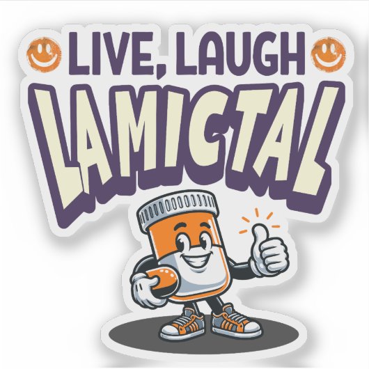 Live, Laugh, Lamictal Sticker (Voorkant)