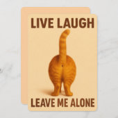 Live Laugh Leave Me Alone – Funny Cat Butt Card Feestdagenkaart (Voorkant / Achterkant)