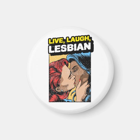 Live Laugh Lesbian Magneet (Voorkant)