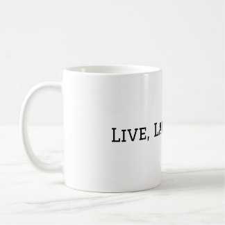 Live, Laugh, Levy Mok door T&T Liberty Factory