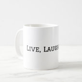 Live, Laugh, Levy Mug by T&T Liberty Factory Koffiemok (Voorkant links)