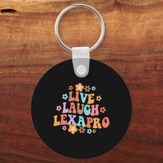 Live Laugh Lexapro Groovy Mental Health Therapist Sleutelhanger (Voorkant)
