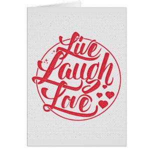 Live Laugh Love