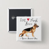 Live Laugh Love a German Shepherd Vierkante Button 5,1 Cm (Voorkant /achterkant)