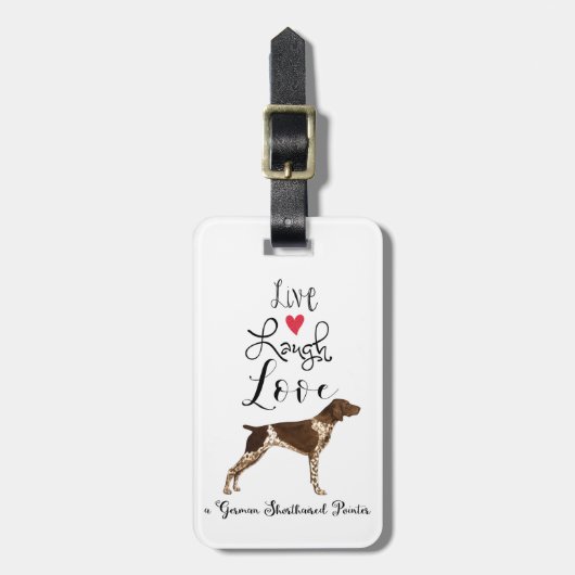 Live Laugh Love a German Shorthaired Pointer Bagagelabel (Voorkant verticaal)