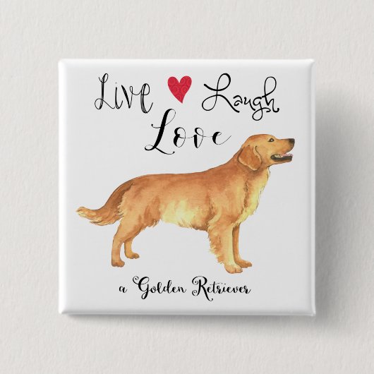 Live Laugh Love a Golden Retriever Button (Voorkant)