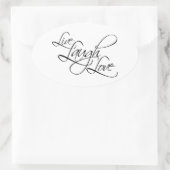 Live Laugh Love Customize Product Ovale Sticker (Tas)
