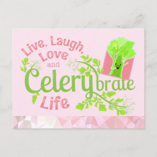 Live, Laugh, Love en Celerybrate Life Briefkaart