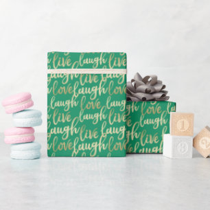 Live Laugh Love Faux Gold Lettering Green Cadeaupapier
