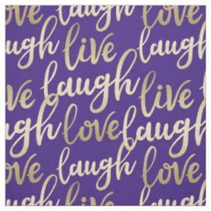 Live Laugh Love Faux Gold Lettering Pattern Stof