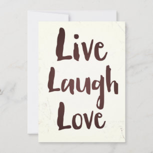 Live Laugh Love  inspirerend quote Kaart