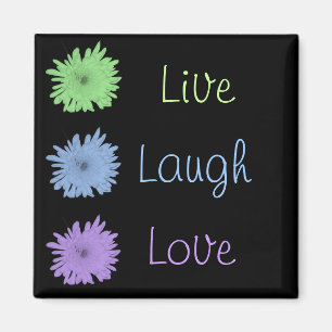 Live Laugh Love Magneet