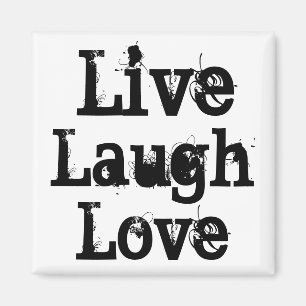 Live, Laugh, Love Magneet