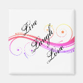 Live Laugh Love Magnet (Devant)