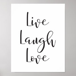 Live Laugh Love, Motivatie, Inspirerend afdrukken Poster