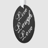 Live Laugh Love Ornament (devant)