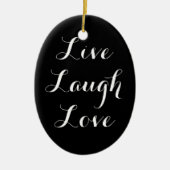 Live Laugh Love Ornament (Voorkant)