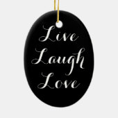Live Laugh Love Ornament (Achterkant)