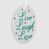 Live Laugh Love Ornament avec points (devant)