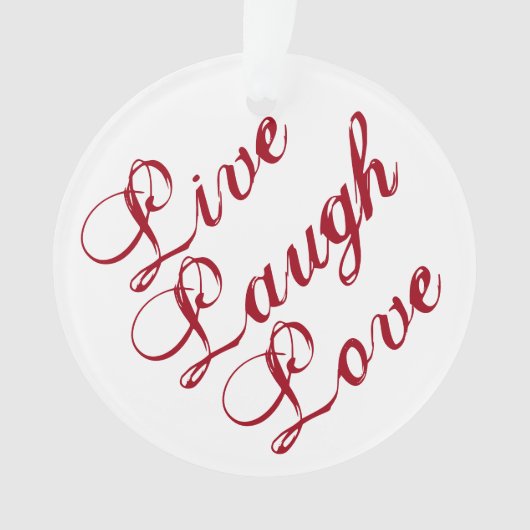 Live Laugh Love Ornement avec support vert (devant)