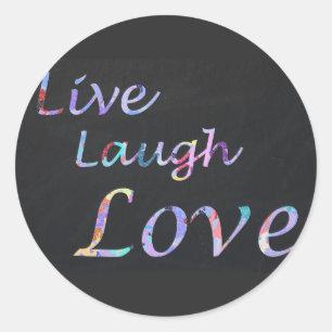 Live Laugh Love Ronde Sticker