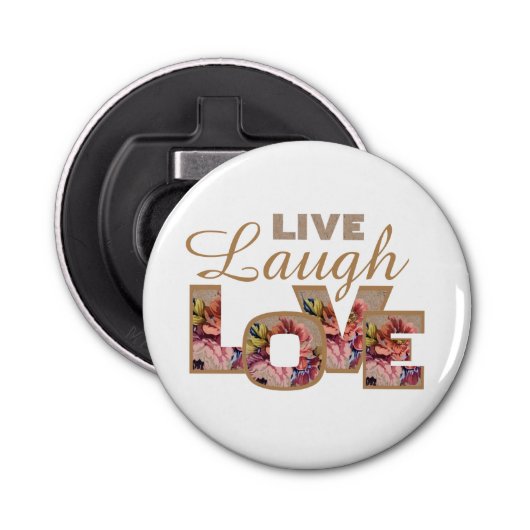 Live, Laugh, Love Rustic Floral Letters Button Flesopener (Voorkant)