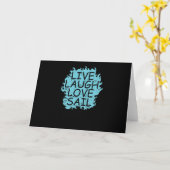 Live laugh Love Sail Segeln Boot Sport Kaart (Gele Bloem)
