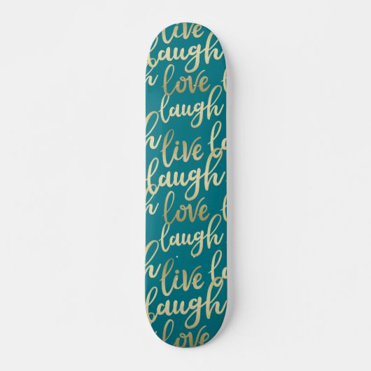 Live Laugh Love Skateboard (Voorkant)