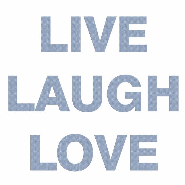 Live Laugh Love Staand Fotobeeldje (Voorkant)