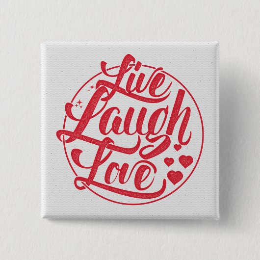 Live Laugh Love Vierkante Button 5,1 Cm (Voorkant)