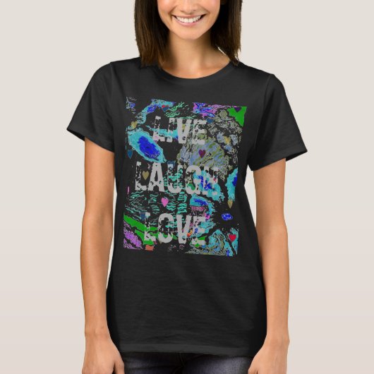 Live, Laugh, Love Women's T-shirt (Voorkant)