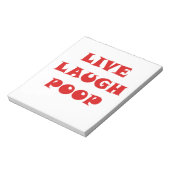 Live Laugh Poop Notitieblok (Gedraaid)