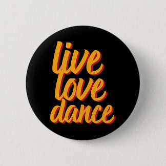 Live Liefde Dans danser Ronde Button 5,7 Cm