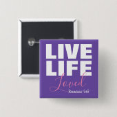 Live life houdt van Christelijke prijsopgave Vierkante Button 5,1 Cm (Voorkant /achterkant)