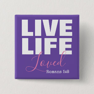 Live life houdt van Christelijke prijsopgave Vierkante Button 5,1 Cm