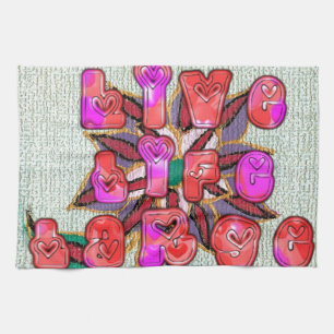 "Live Life Large" Kunstdruk Theedoek