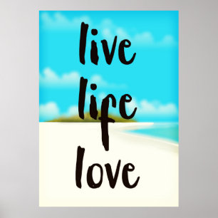 Live Life Love inspirerend quote Poster