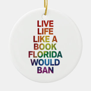 Live Like Book Florida zou LGBTQ Pride Gift verbie Keramisch Ornament