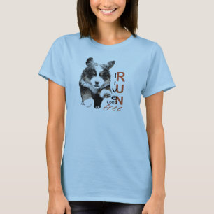 Live Long, run Free Puppy t shirt