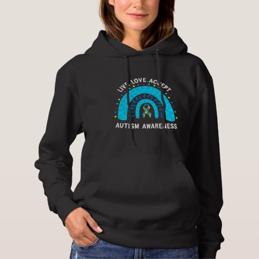 Live Love Accepteer Autism Awareness Month Support Hoodie (Voorkant)