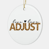 Live Love Adjust, Chiropractic kerstcadeau, Keramisch Ornament (Links)