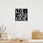 Live Love Cache Geocaching Poster (Keuken)