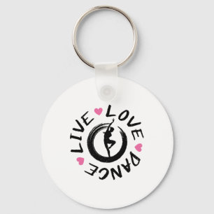 Live Love Dance Meisjes Tiener Vrouwen Dansers Dan Sleutelhanger