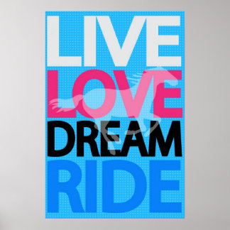 Live Love Dream Ride Cowgirl Poster équestre