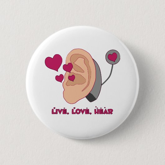 Live, Love, Hear Button (Voorkant)