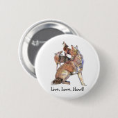 Live Love Howl Fun Quote Howling Coyotes Ronde Button 5,7 Cm (Voorkant /achterkant)