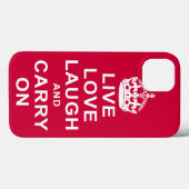 Live Love Laugh and Carry On Case-Mate iPhone Case (Achterkant (horizontaal))