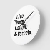 Live Love Laugh & Bachata Ronde Klok (Hoek)